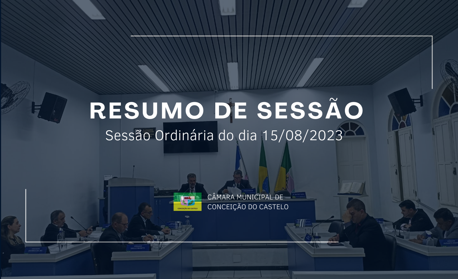 Resumo da 3ª Sessão Ordinária do mês de agosto de 2023